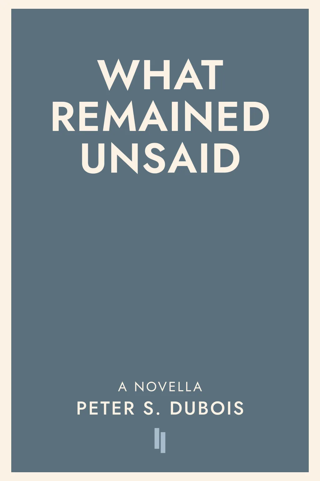 Cover of What Remained Unsaid